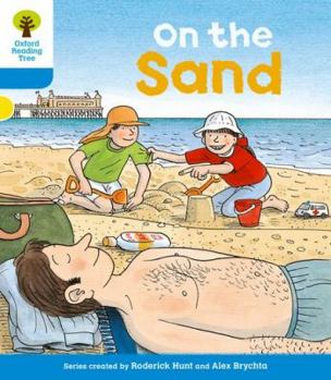Paperback Oxford Reading Tree: Level 3: Stories: On the Sand Book