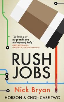 Rush Jobs - Book #2 of the Hobson & Choi