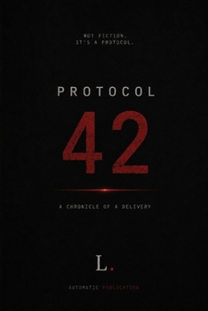 Paperback Protocol 42: Chronicle of a Handover Book