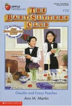 Claudia and Crazy Peaches - Book #78 of the Baby-Sitters Club