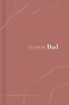 Hardcover You and Me Dad: You and Me Dad Book