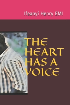 Paperback The Heart Has a Voice Book