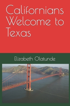 Paperback Californians Welcome to Texas Book