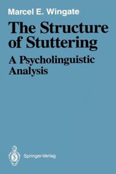 Paperback The Structure of Stuttering: A Psycholinguistic Analysis Book