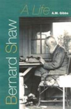 Hardcover Bernard Shaw: A Life Book