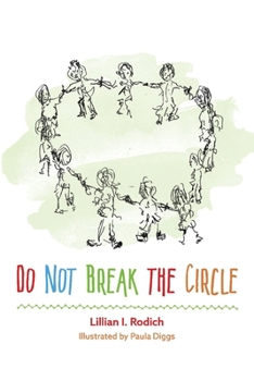 Paperback Do Not Break the Circle: Volume 1 Book