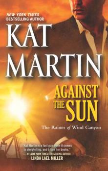 Against the Sun - Book #6 of the Against - The Raines of Wind Canyon