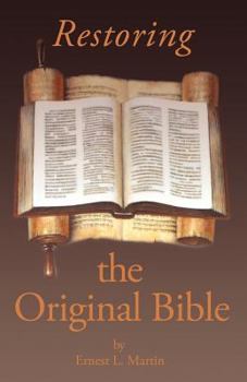 Hardcover Restoring the Original Bible Book