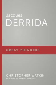 Jacques Derrida - Book  of the Great Thinkers