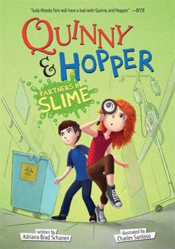 Partners in Slime - Book #2 of the Quinny & Hopper