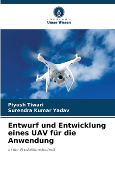 Paperback Entwurf und Entwicklung eines UAV für die Anwendung [German] Book