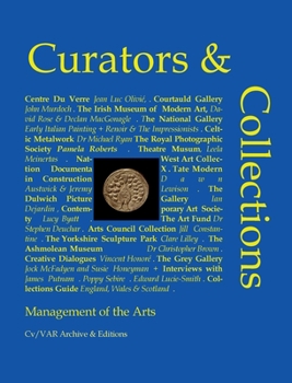 Hardcover Curators and Collections: Management of the Arts Book