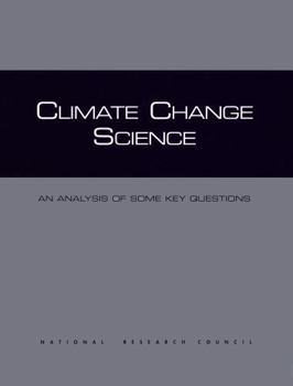 Paperback Climate Change Science: An Analysis of Some Key Questions Book