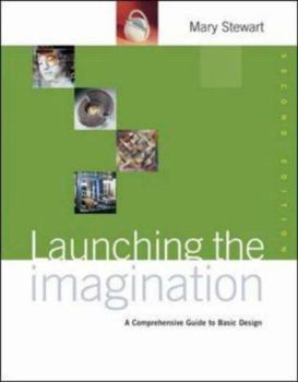 Paperback Launching the Imagination: A Comprehensive Guide to Basic Design [With CDROM] Book