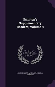 Hardcover Swinton's Supplementary Readers, Volume 4 Book