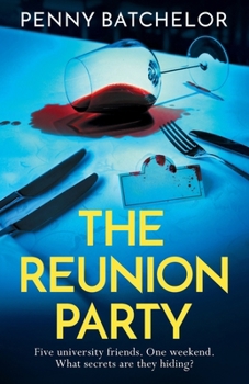 Paperback The Reunion Party: An unputdownable psychological thriller with a heart stopping twist Book