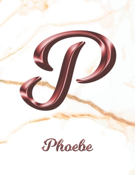 Phoebe: 1 Year Weekly Planner with Note Pages (12 Months) | White Marble Rose Gold Pink Effect Letter P | 2020 - 2021 | Week Planning | Monthly ... | Plan Each Day, Set Goals & Get Stuff Done