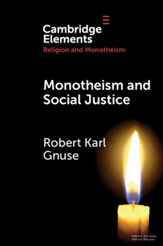 Paperback Monotheism and Social Justice Book