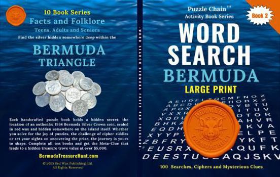 Word Search LARGE PRINT - Puzzle Chain Activity Series Book 2 - Bermuda: Facts and Folklore - Fun, Vacation Brain Teaser for Seniors, Adults and Teens ... Activity Book Series - Bermuda Treasure Hunt)