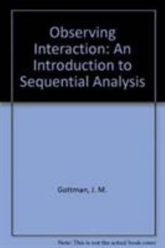 Paperback Observing Interaction: An Introduction to Sequential Analysis Book