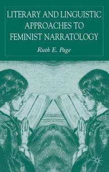 Hardcover Literary and Linguistic Approaches to Feminist Narratology Book