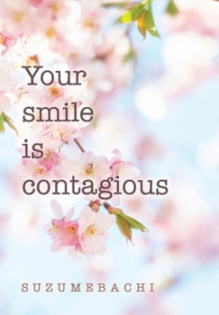 Hardcover Your smile is contagious Book