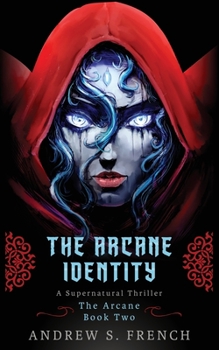 Paperback The Arcane Identity Book