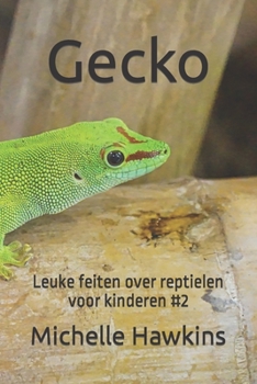 Paperback Gecko: Leuke feiten over reptielen voor kinderen #2 [Dutch] Book