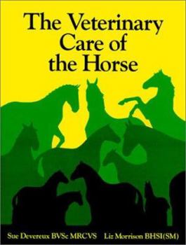 Hardcover The Veterinary Care of the Horse Book