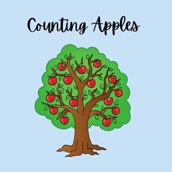 Paperback Counting Apples: A Counting Book for Toddlers Book