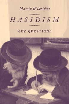 Hardcover Hasidism: Key Questions Book