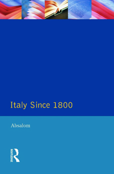 Paperback Italy Since 1800: A Nation in the Balance? Book