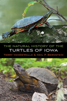 Paperback The Natural History of the Turtles of Iowa Book