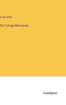 Hardcover The Foreign Missionary Book