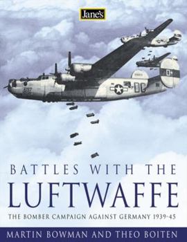 Hardcover Jane's Battles with the Luftwaffe: The Bomber Campaign Against Germany 1942-45 Book