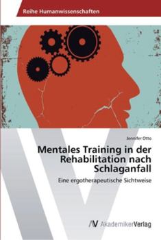 Paperback Mentales Training in der Rehabilitation nach Schlaganfall [German] Book