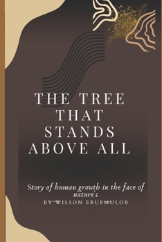 Paperback "The Tree That Stands Above All" Book