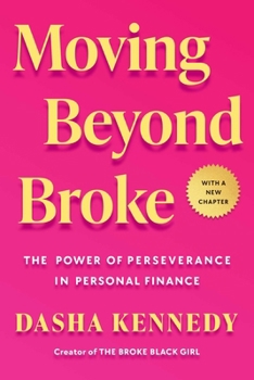 Moving Beyond Broke: The Power of Perseverance in Personal Finance