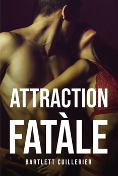 Paperback Attraction Fatàle [French] Book