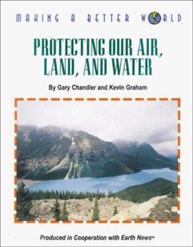 Library Binding Protecting Our Air, Land/Water Book