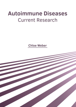 Hardcover Autoimmune Diseases: Current Research Book