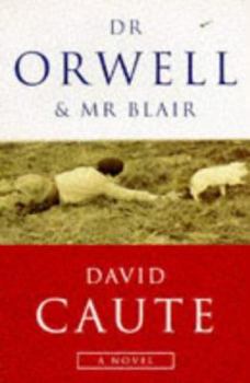 Paperback Dr Orwell and Mr Blair Book