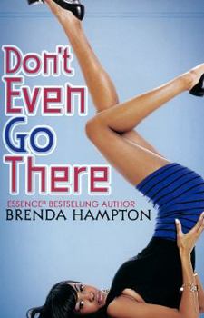 Paperback Don't Even Go There Book