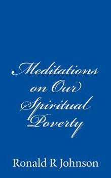 Paperback Meditations on Our Spiritual Poverty Book