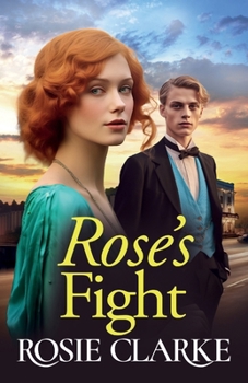 Rose's Fight - Book #3 of the Trenwith Collection