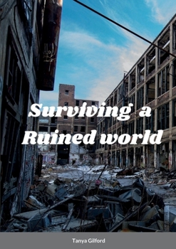 Paperback Surviving A Ruined World Book