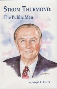 Hardcover Strom Thurmond: The Public Man Book