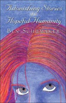 Paperback Astonishing Stories of a Hopeful Humanity Book