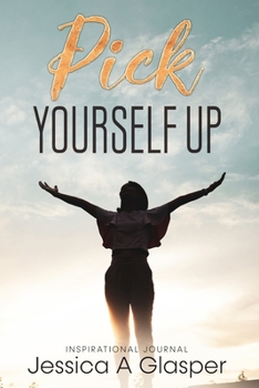 Paperback Pick Yourself Up: Motivational Journal Book