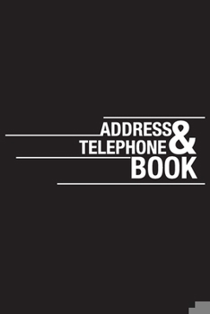 Paperback Telephone & Address Book: Perfect for Keeping Track of Addresses, Email, Mobile, Work & Home Phone Numbers Book